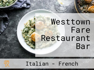 Westtown Fare Restaurant Bar