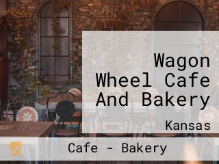 Wagon Wheel Cafe And Bakery
