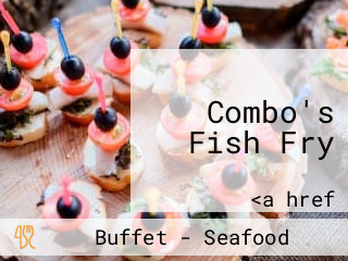 Combo's Fish Fry