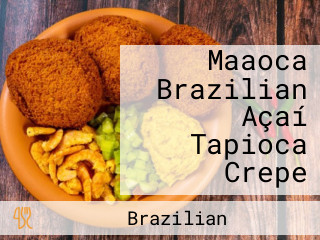 Maaoca Brazilian Açaí Tapioca Crepe