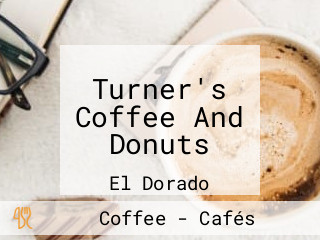 Turner's Coffee And Donuts