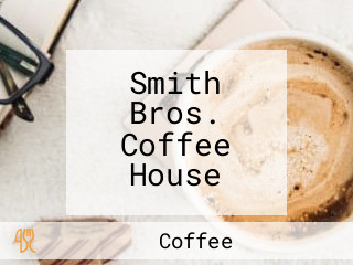 Smith Bros. Coffee House
