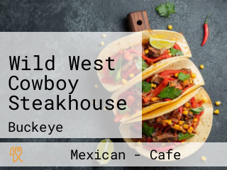 Wild West Cowboy Steakhouse