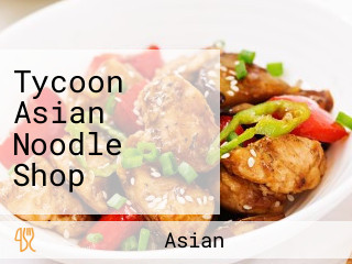 Tycoon Asian Noodle Shop