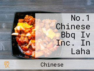 No.1 Chinese Bbq Iv Inc. In Laha