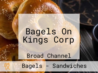 Bagels On Kings Corp