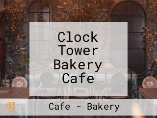 Clock Tower Bakery Cafe