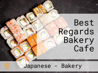 Best Regards Bakery Cafe