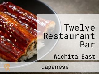 Twelve Restaurant Bar