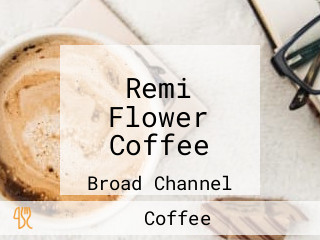 Remi Flower Coffee