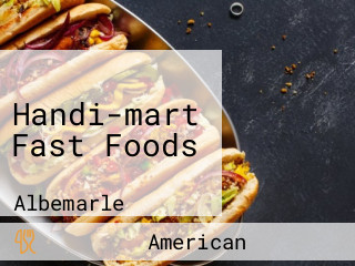 Handi-mart Fast Foods