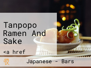 Tanpopo Ramen And Sake