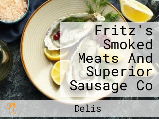 Fritz's Smoked Meats And Superior Sausage Co