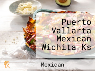 Puerto Vallarta Mexican Wichita Ks