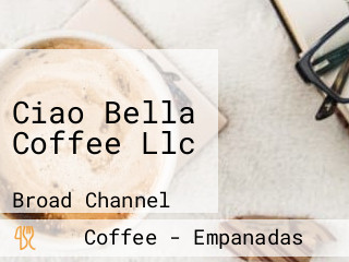 Ciao Bella Coffee Llc