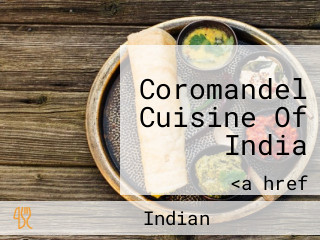 Coromandel Cuisine Of India