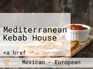 Mediterranean Kebab House