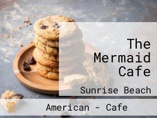 The Mermaid Cafe