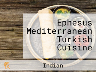 Ephesus Mediterranean Turkish Cuisine