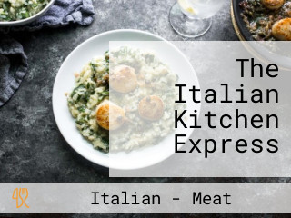The Italian Kitchen Express