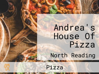 Andrea's House Of Pizza