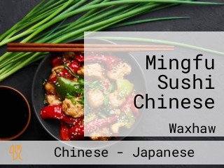 Mingfu Sushi Chinese