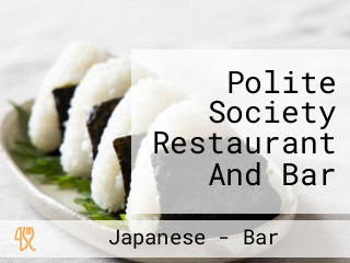 Polite Society Restaurant And Bar