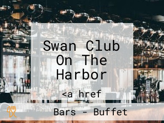 Swan Club On The Harbor
