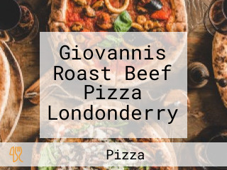 Giovannis Roast Beef Pizza Londonderry