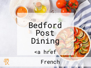 Bedford Post Dining
