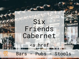 Six Friends Cabernet