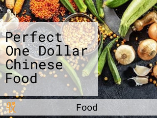 Perfect One Dollar Chinese Food