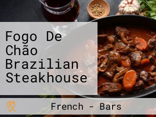 Fogo De Chão Brazilian Steakhouse