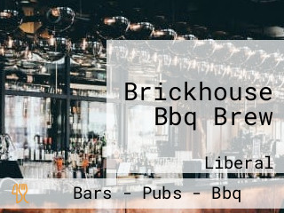 Brickhouse Bbq Brew