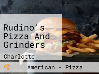 Rudino's Pizza And Grinders