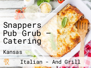 Snappers Pub Grub — Catering