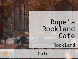 Rupe's Rockland Cafe