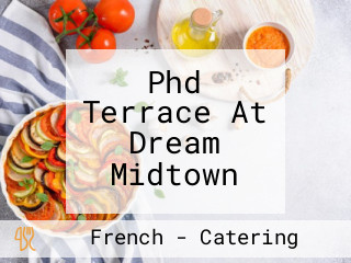 Phd Terrace At Dream Midtown