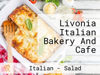 Livonia Italian Bakery And Cafe
