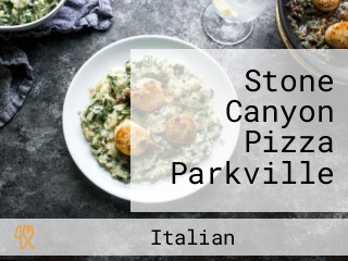 Stone Canyon Pizza Parkville