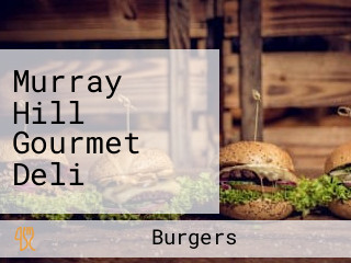 Murray Hill Gourmet Deli