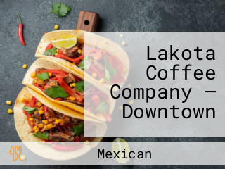 Lakota Coffee Company — Downtown
