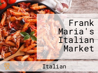 Frank Maria's Italian Market