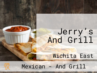 Jerry’s And Grill