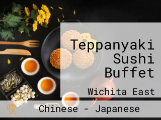 Teppanyaki Sushi Buffet