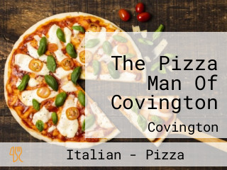 The Pizza Man Of Covington