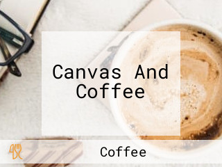 Canvas And Coffee