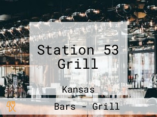 Station 53 Grill