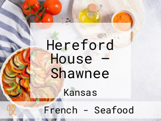 Hereford House — Shawnee