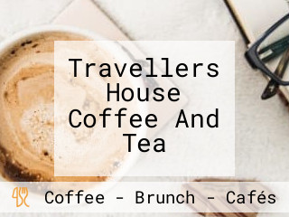 Travellers House Coffee And Tea